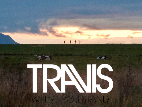 Travis- Where You Stand